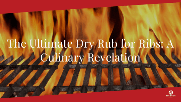 The Ultimate Dry Rub for Ribs: A Culinary Revelation