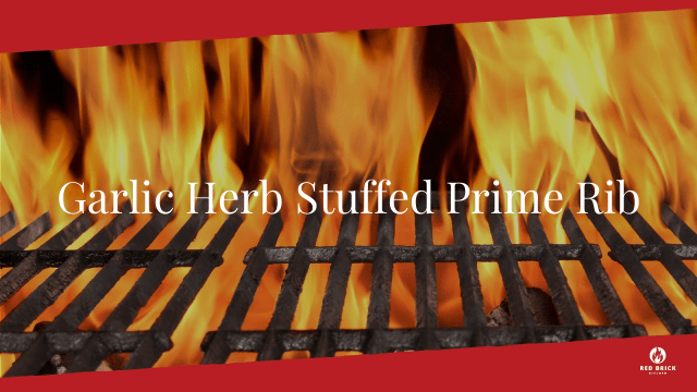 Garlic Herb Stuffed Prime Rib