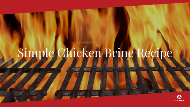 Simple Chicken Brine Recipe
